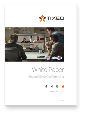 Tixeo Whitepaper zur Sicherheit von Videokonferenzen