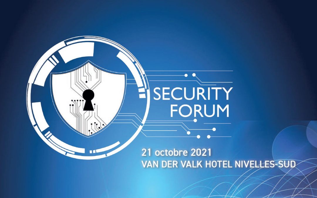 Tixeo au Security Forum 2021 de Nivelles (Belgique)