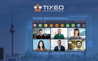 Visioconférence sécurisée : Tixeo accélère en Europe