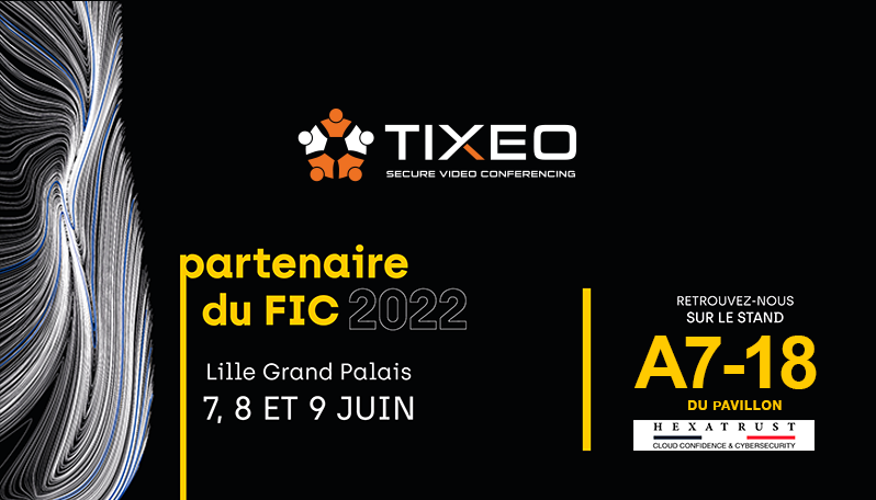 Tixeo présent au FIC 2022 sur le pavillon Hexatrust