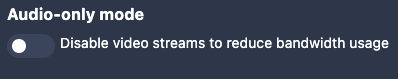 audio only mode audio only mode