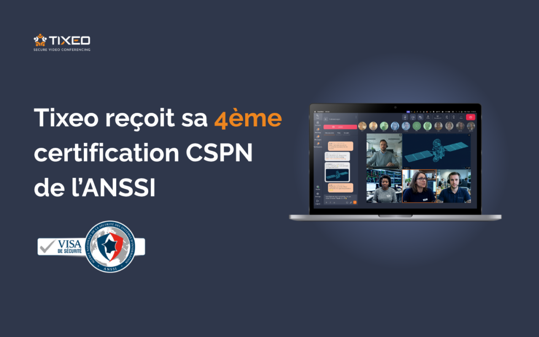 Quatrième certification CSPN Tixeo